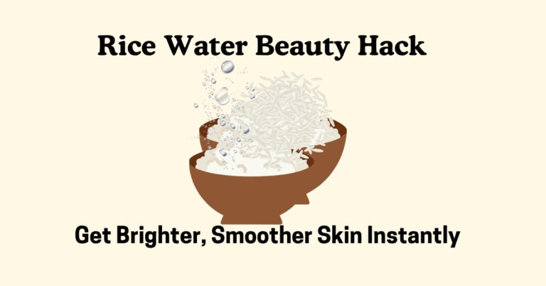 Rice Water Beauty Hack: Get Brighter, Smoother Skin Instantly